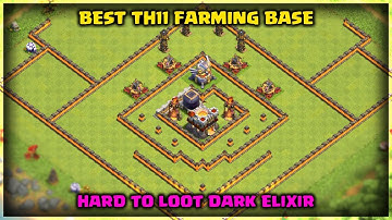Best Th11 Farming Base |  Extremely Hard to Loot Dark Elixir | Clash of Clans