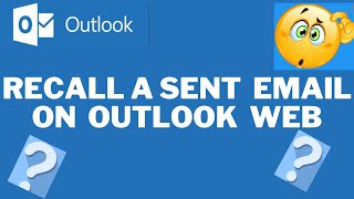 how to recall/cancel a sent email in outlook web