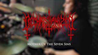 DECHRISTIANIZED - Mother Of The Seven Sins (Live Studio Session)