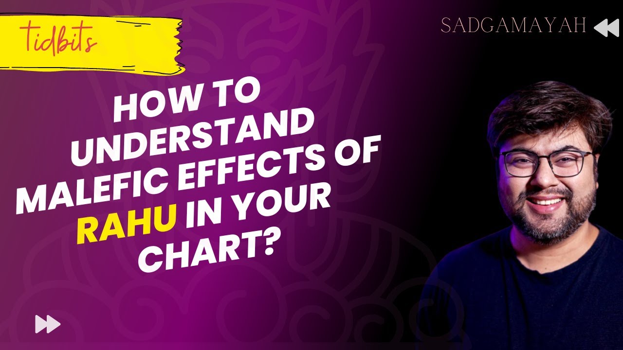 Tidbits • How to understand Malefic effects of Rahu in your chart ...