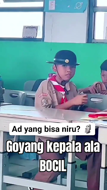 Goyang kepala ala BOCIL