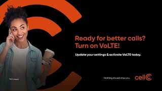 Cell C Volte for quality connection