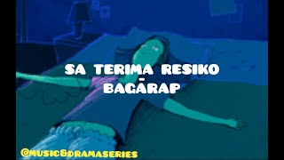 SA TERIMA RESIKO - BAGARAP (liriklagutimur)