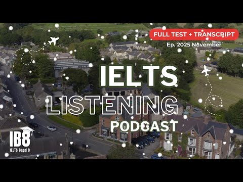 IELTS Listening Podcast Full Test Nov #2 | Luyện nghe tiếng Anh thụ động | IELTS Test & ASMR #ib8