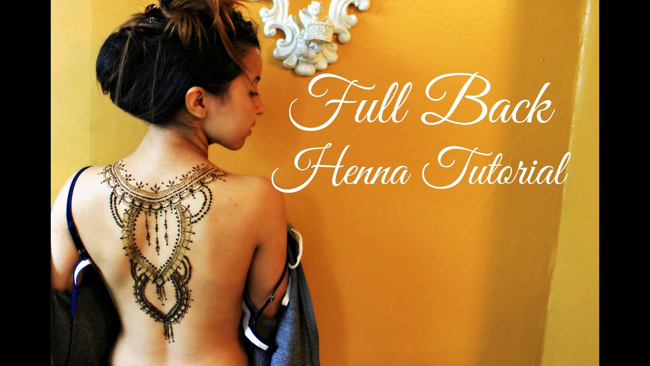 full back henna tattoo tutorial hennafly youtube full back henna tattoo tutorial hennafly youtube