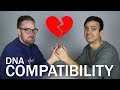 Should We Break Up? (DNA COMPATIBILITY TEST)