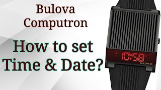 Bulova Computron | How To Set Digital Time & Date? 97C110 96C139 98C135