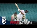 Rishabh Pant SMASHES 73-ball century against Australia A at the SCG 2020/21 I Fox Cricket