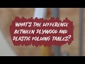 Plywood vs plastic folding tables