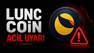 LUNC COİN ACİL UYARI 🚨 #lunc #lunch #lunccoin