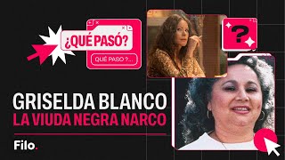 GRISELDA BLANCO: La viuda negra narco | Qué Pasó