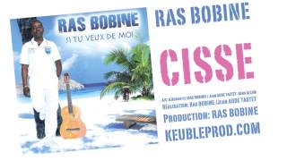 Video thumbnail of "RAS BOBINE - CISSE - Clip ZOUK 2013"