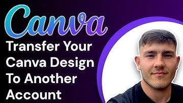 How To Transfer Your Canva Design To Another Canva Account in Less Minute (2025 Guide)