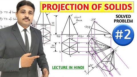 PROJECTION OF SOLIDS SOLVED PROBLEM 2 IN HINDI IN ENGINEERING DRAWING @TIKLESACADEMYOFMATHS