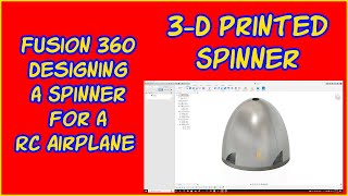 Celebrity Designing a RC Plane Spinner in Fusion 360 (A Generic Look) Profile