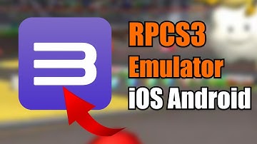 How to Get RPCS3 Emulator on iOS & Android ✅ Play PS3 Games on Mobile!