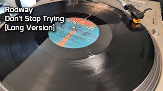 Rodway - Don't Stop Trying [Long Version] (1982)