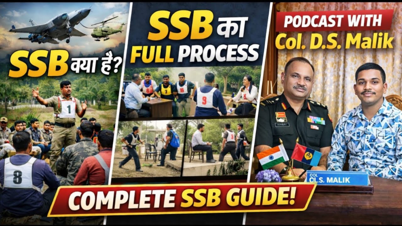 "Podcast with col. D.S. Malik '" SSB क्या है। " SSB का full process" 