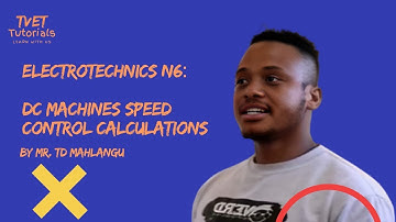 Electrotechnics N6 - DC Machines Speed Control Calculations.