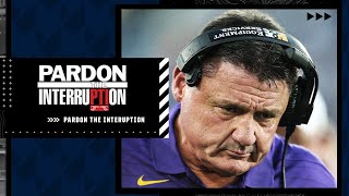 Does Ed Orgeron deserve the heat he's getting | Pardon the Interruption