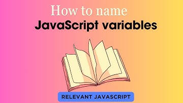How to name a variable in javascript? how to declare and initialized the variables in javascript.