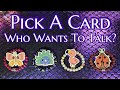 Who wants to talk to you why messagesdetailsnames  pick a card tarot love reading