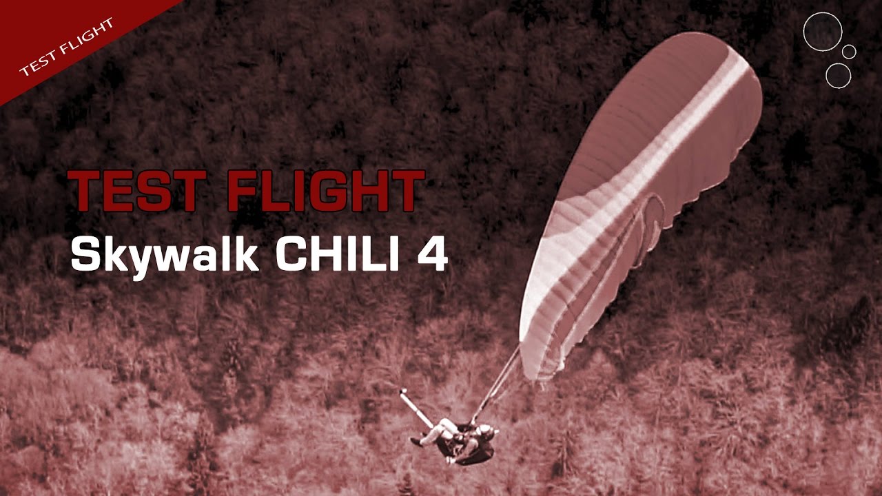 Skywalk CHILI 4 (Flight Test)