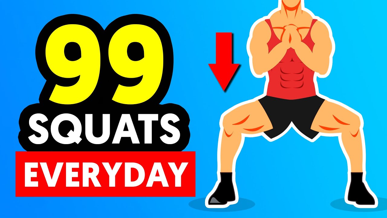 I Did 99 Squats Every Day and This Happened 