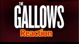 The Gallows Reaction and Reacting to The Gallows Act 2
