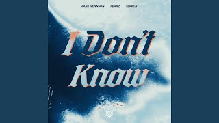 I Don't Know (HardTekk)