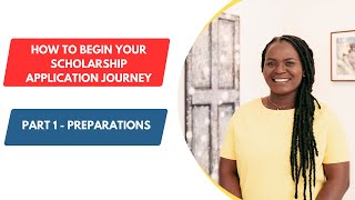 Part 1: How to Start Your Scholarship Application Journey | Essential Prep Tips for Success News