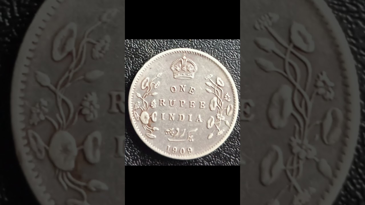 ONE RUPEE COIN ! YEAR 1909 ! EDWARD VII ! SILVER COIN !