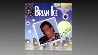 Video thumbnail of "Brian Ice  - Talking To The Night"