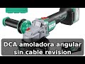 Review completa de la DCA amoladora angular sin cable 20V: rendimiento y versatilidad
