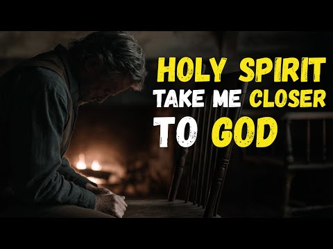 HOLY SPIRIT, Lead Me Closer to GOD When I Feel Completely LOST