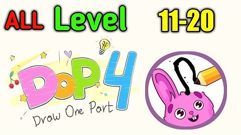 DOP 4 Draw One Part Level 11-20 Walkthrough Solution | dop 4 Level all 11-20 Solutions