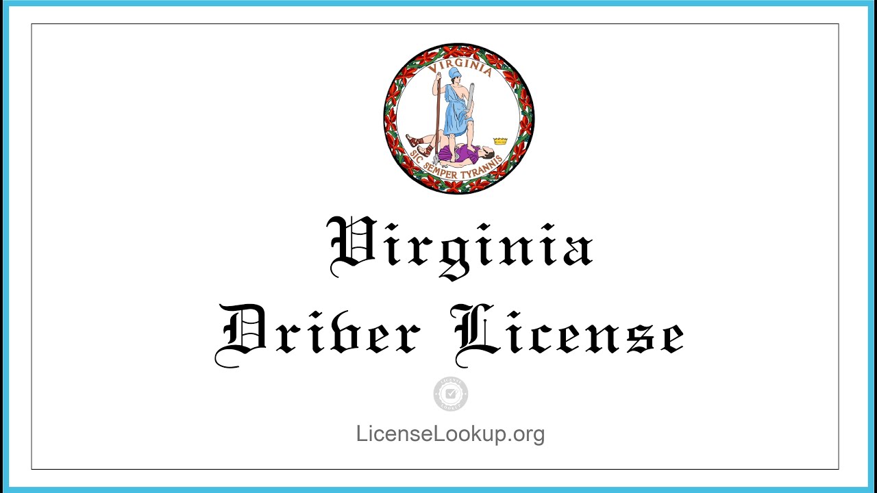 Virginia Driver License - What You need to get started 