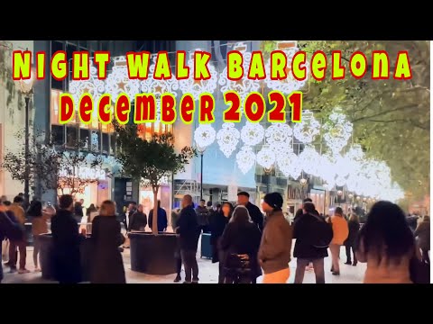 BARCELONA DECEMBER 2021|| NIGHT WALK AT PORTAL DE L’ANGLE .