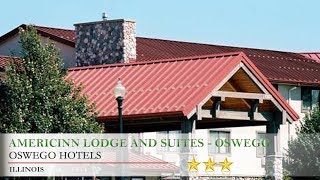 AmericInn Lodge and Suites - Oswego - Oswego Hotels, Illinois