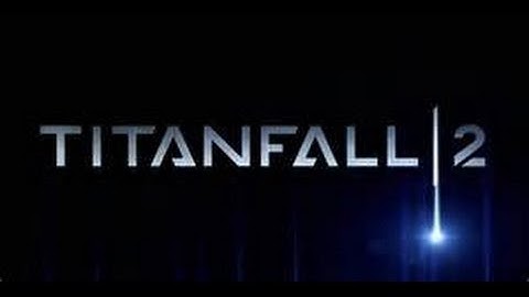 TitanFall 2 Pre-Alpha Tech Test (Trailer)