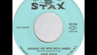 Eddie Floyd - Holding on with both hands