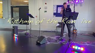 “Rythmn of the Rain”.. live Mark Silvester