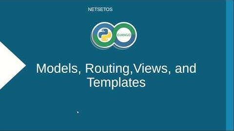 LEARN DJANGO PART 6 MODEL VIEW URL TEMPLATE DESIGN