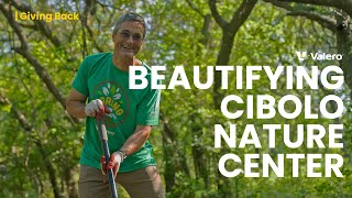 Beautifying Cibolo Nature Center | Giving Back