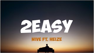 NIve ft. Heize ~ 2easy [Lyric]