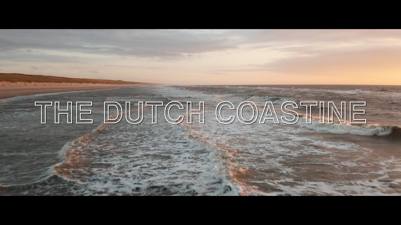 The Dutch Coastline [Teaser]