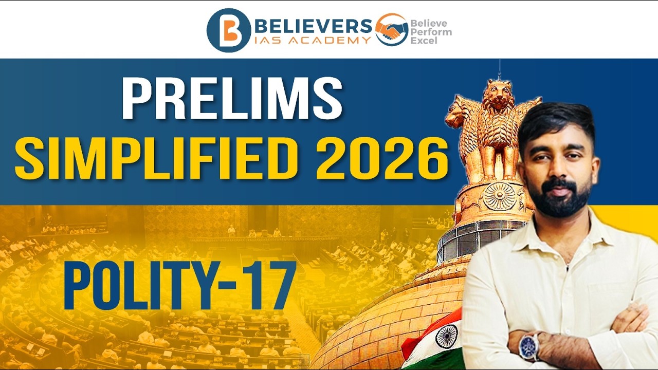 PRELIMS SIMPLIFIED–Episode 17 | High-Yield Topic Q&A| UPSC Prelims 2026 BELIEVERS IAS ACADEMY #upsc