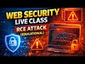 Web Hacking Live Class: RCE Attack + OWASP Top 10 Training for Interns