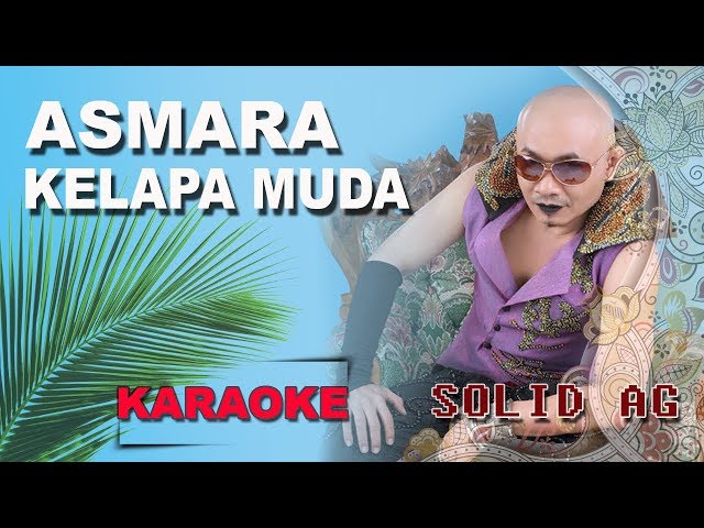 Solid AG - Asmara Kelapa Muda (Karaoke) class=