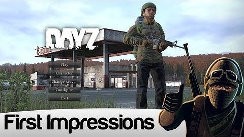 DayZ StandAlone First Impressions